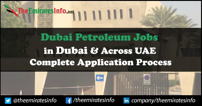 Dubai Petroleum Jobs | Rewarding Opportunities For Freshers & Foreigners Dubai Petroleum Jobs