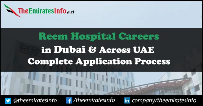 Reem Hospital Careers | Rewarding Opportunities For Talented Individuals Reem Hospital Careers