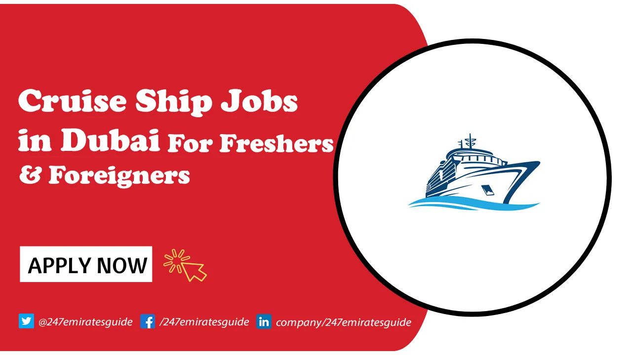 Cruise Ship Jobs in Dubai  Cruise Ship Jobs in Dubai
